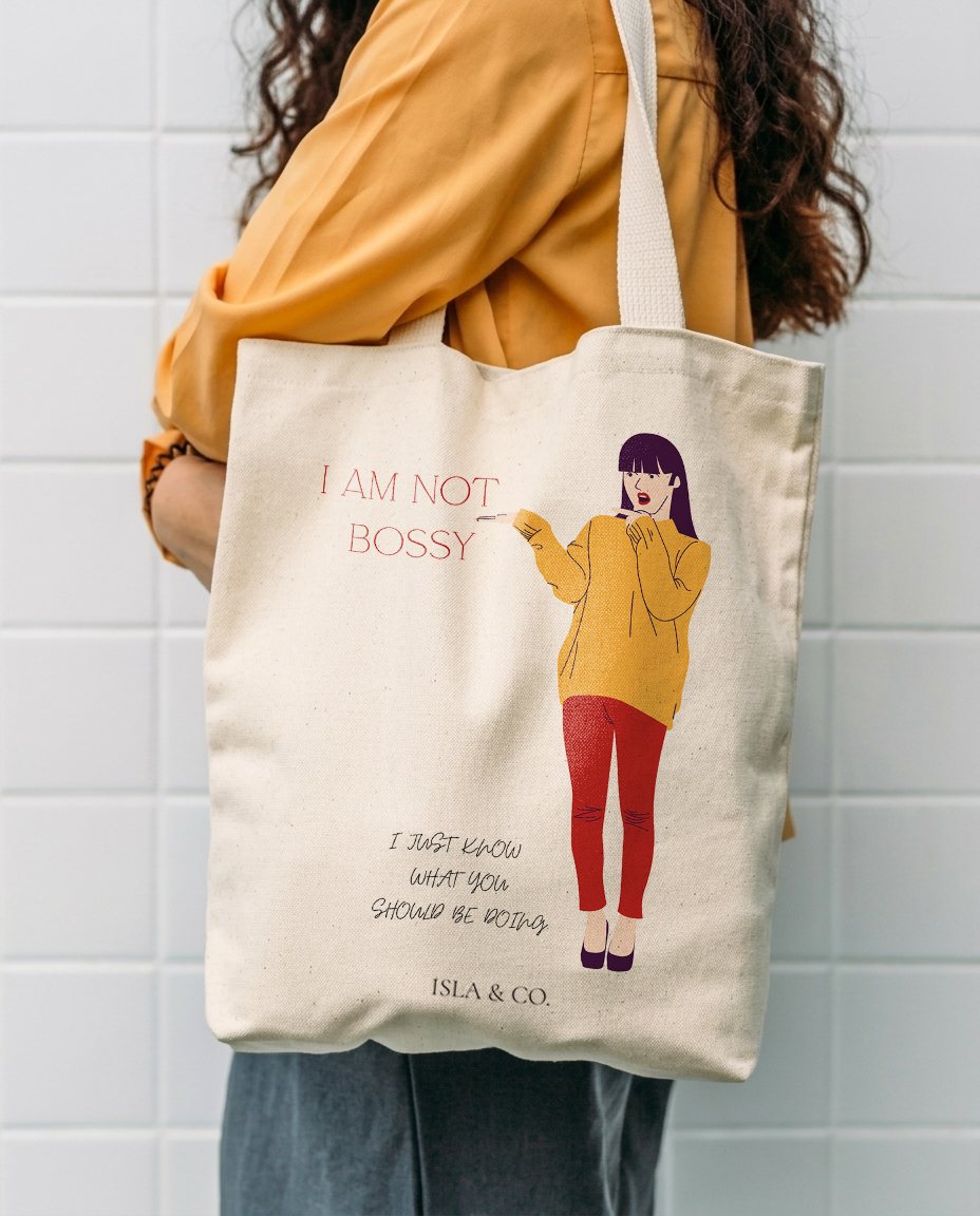 I Am Not Bossy Tote